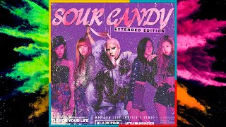 Lady Gaga With Blackpink &amp; Madison Love - Sour Candy (Extended Version)