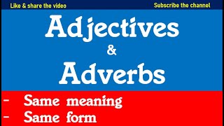 Adjectives & Adverbs || ये शब्द adjectiveऔर adverb के रूप में same meaning & form रखते हैं