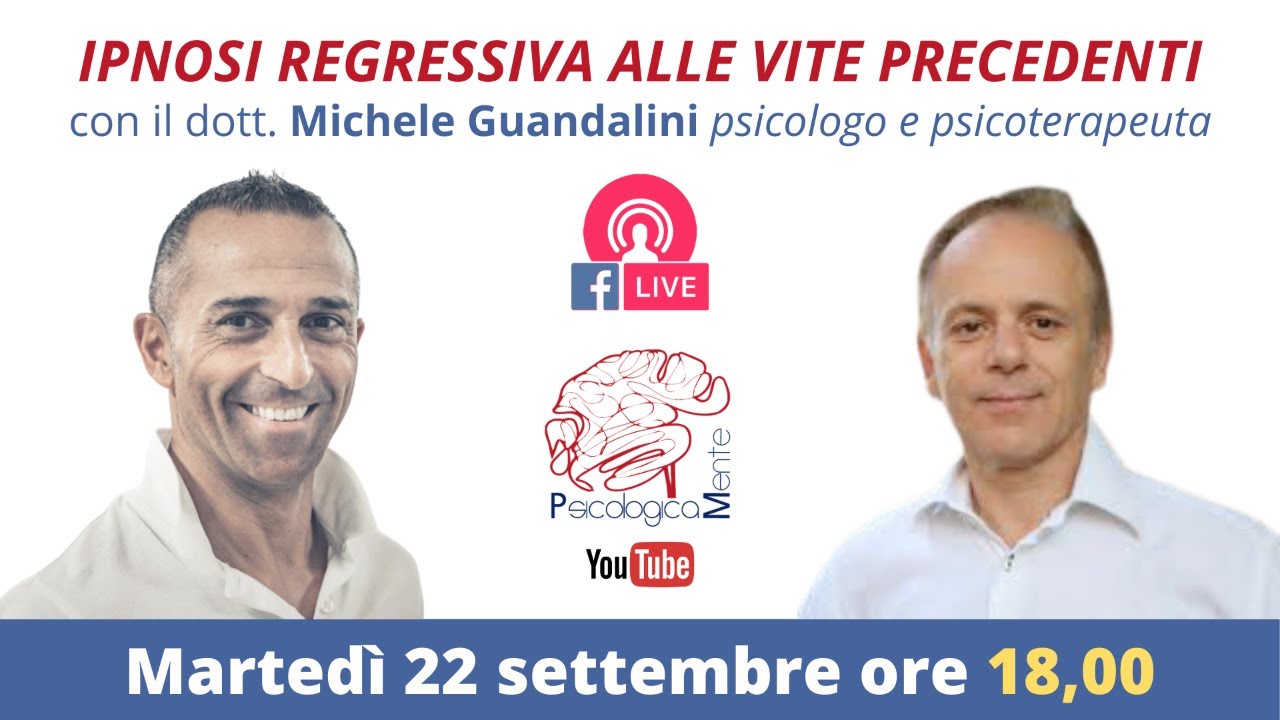 Ipnosi Regressiva Alle Vite Precedenti Con Il Dott Michele Guandalini Youtube
