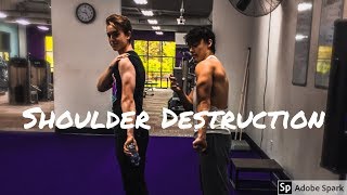 SHOULDER DESTRUCTION