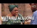 Mutairu Alujonu Yoruba Movie 2022 Now Showing On ApataTV+