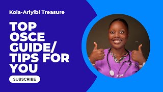 TOP OSCE GUIDES/TIPS FOR YOU!!|Ace your Next Exam.