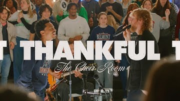 The Choir Room - “Thankful (feat. Allen Stone)” [Official Live Music Video]
