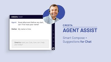 Cresta Agent Assist: Smart Compose and Suggestions for Chat
