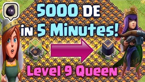 Make 5000 DE in 5 Minutes! Level 9 Queen - Clash of Clans - Dark Elixir Farming Strategy