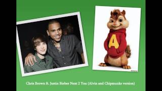 Chris Brown ft. Justin Bieber Next 2 You (Alvin and Chipmunks version)