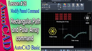 AutoCAD:  Rectangular, Path and Polar Array command