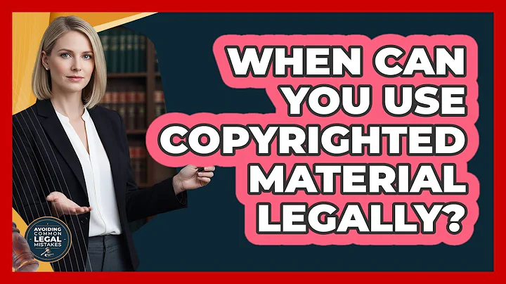 When Can You Use Copyrighted Material Legally?