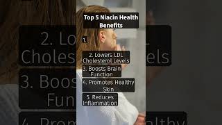 Top 5 Niacin Health Benefits