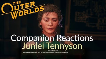 The Outer Worlds - Companions Reactions - Junlei