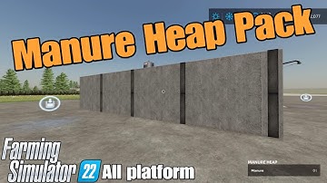 Manure Heap Pack  / FS22 mod for all platforms