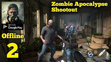 Zombie Apocalypse: Shootout Gameplay Walkthrough Part 2 (Android)