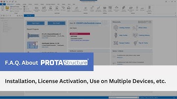Frequently Asked Questions About the Installation of ProtaStructure Suite and License Activation