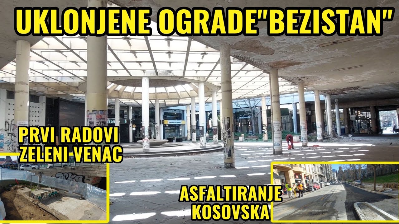 PRVI RADOVI NA ZELENOM VENCU,UKLONJENE OGRADE IZ BEZISTANA, ZELENILO TERAZIJE,ASFALTIRANJE KOSOVSKE
