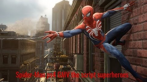 Spider-Man  ps4  GMV the script superheroes