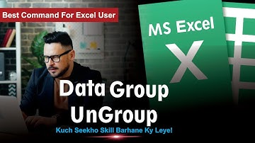 How to Group and Ungroup Rows and Columns in Excel | Excel Tutorial | MS Excel Hacks
