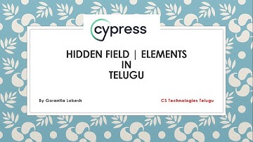 Cypress Beginner Part 17: Handle Hidden Fields Or Elements in Cypress | Telugu