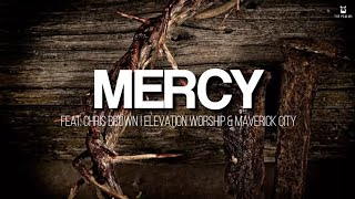 Mercy - Elevation Worship & Maverick City (Lyrics Video)