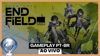 [pt-br] ARKNIGHTS ENDFIELD #9 | GAMEPLAY | 🏆 EVENTO EXPLORADOR DO ENIGMÁTICO E PROGRESSÃO EM WULING