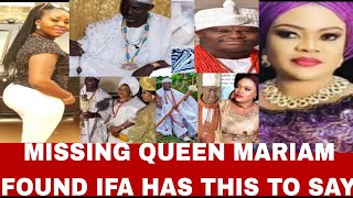 MISSING QUEEN MARIAM FOUND AS IFA DID THE UNTHINKABLE OONI OF IFE SPEECHLESS