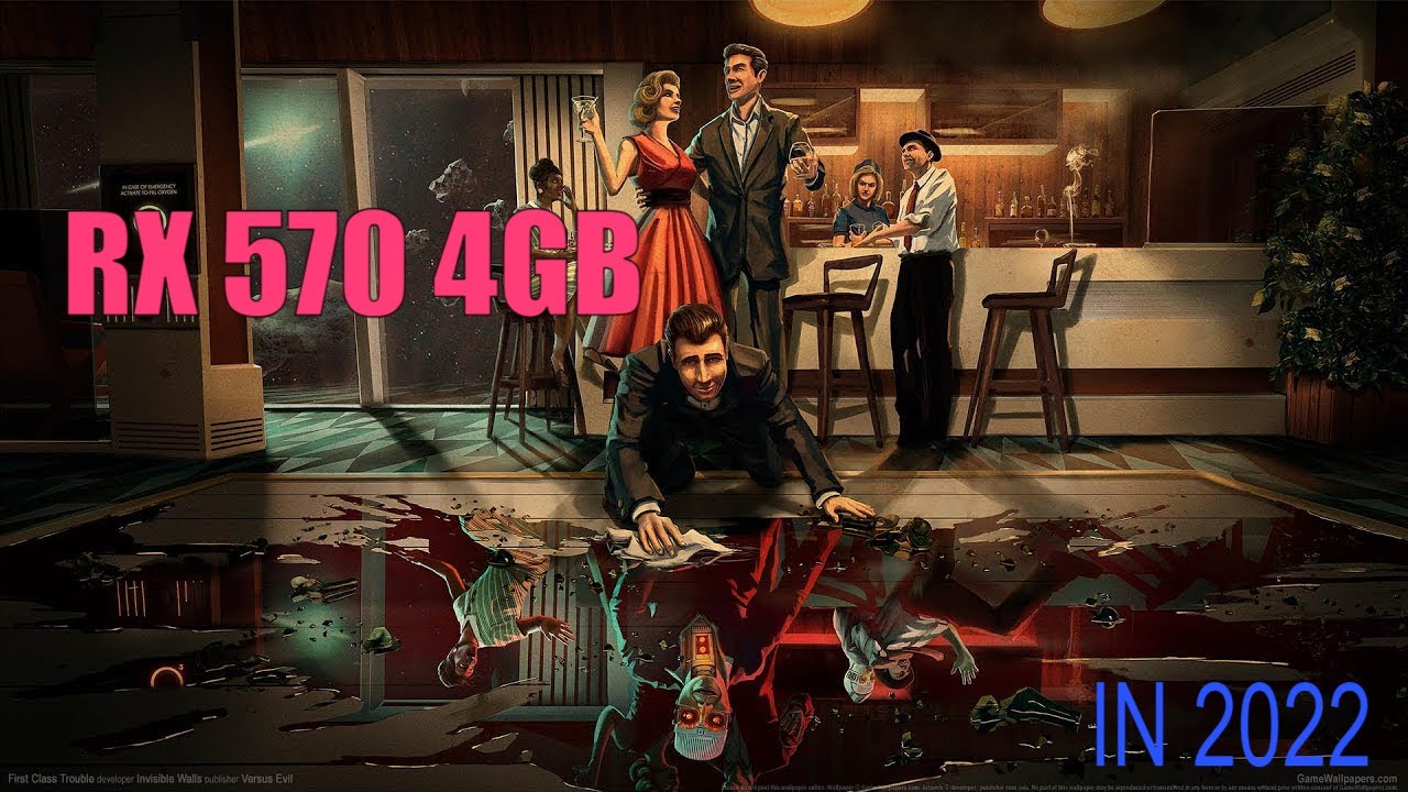 Radeon RX 570 still worth in 2022 ?  for 1080p gaming !