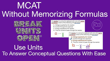 MCAT-truc zonder formules uit het hoofd te leren: gebruik eenheden om moeilijke conceptuele vrage...