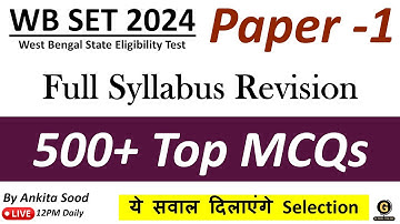 Full Syllabus Mock Test for WBSET 2024 | Paper 1 Most Expected MCQs Preparation