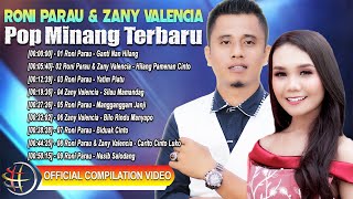 Roni Parau \u0026 Zany Valencia - Pop Minang Terbaru (Full Album) [Official Compilation Video HD]