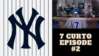 Fear of Astros, Chapmans Role, Deadline Additions... | 7 Curto - 7/25/22 - EP. #2