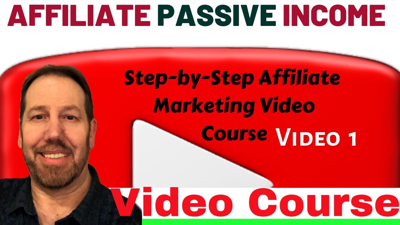 Affiliate Passive Income Course Video 1