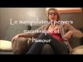 Lamour que ressent la victime pour le pervers narcissique