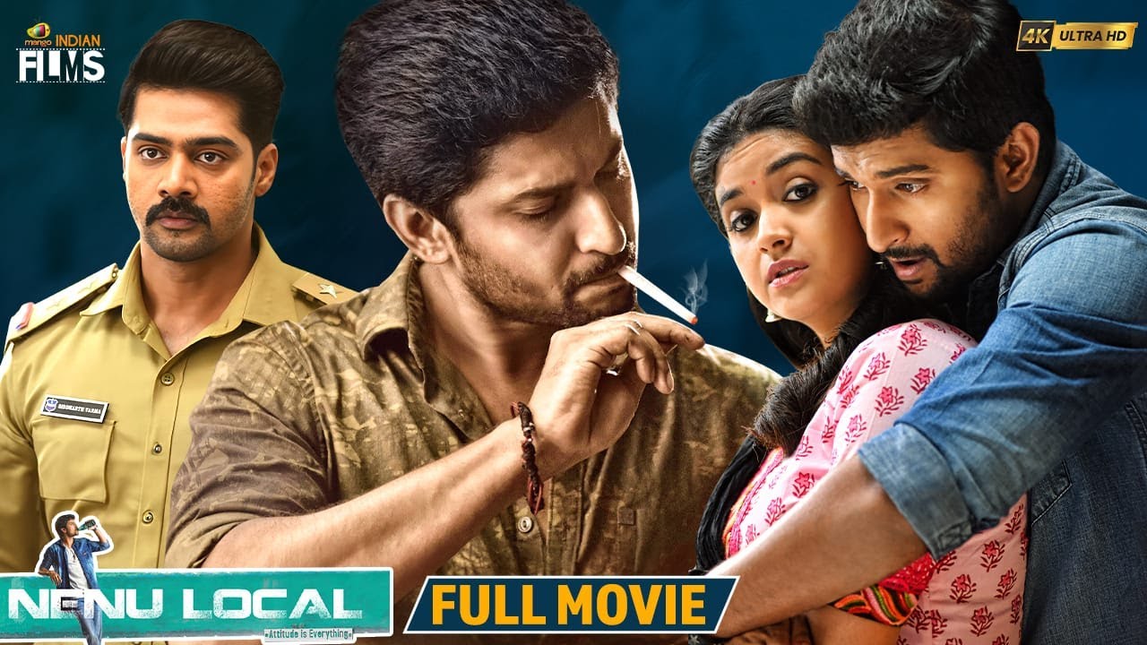 Nenu Local Latest Full Movie 4K  Natural Star Nani  Keerthi Suresh  Naveen Chandra  Malayalam