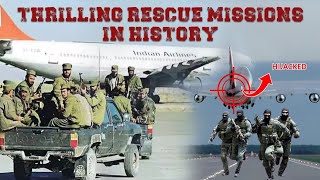 History's Most Thrilling Rescue Missions | Operation Nimrod | Operation Thunderbolt