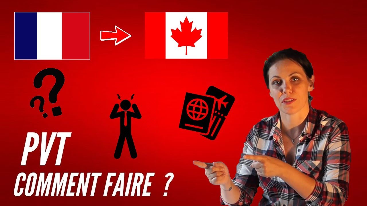 Venir travailler au Canada - Étape 2 : Le PVT - YouTube