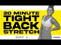 20 Minute Stretch for Tight Backs | POWER Program - Day 1