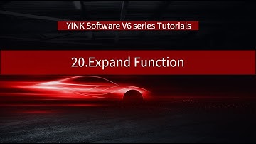 20.Expand Function - YINK Software V6 Series Tutorials