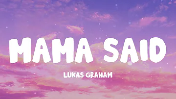 Mama Said - Lukas Graham (Lyrics)