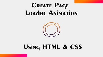 How To Create Page Loader Animation In HTML And CSS In 5 Minutes  2019
