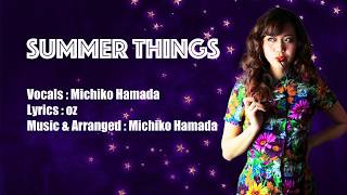 Sweet Sins Superstars songs | スウィートシンズ・スーパースター | Summer Things / 濱田道子 (Michiko Hamada)