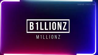M1llionz - B1llionz | Superb Lyrics DM