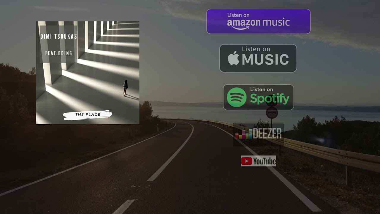 Dimi Tsoukas Feat.Oding - The Place Promo