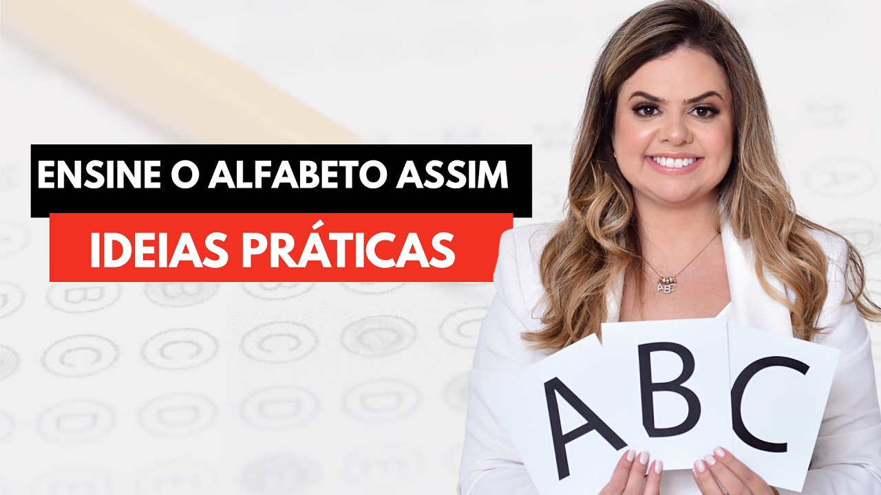 13 Atividades para Ensinar o Alfabeto (Educação Infantil e 1º ano ...