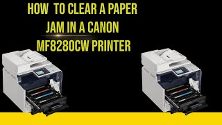 How  to clear a paper jam in a Canon MF8280cw printer