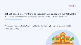 School-based interventions to support young people’s mental health