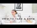 THE PERFECT BATH &amp; WHY TAKING TIME FOR YOU IS SO IMPORTANT