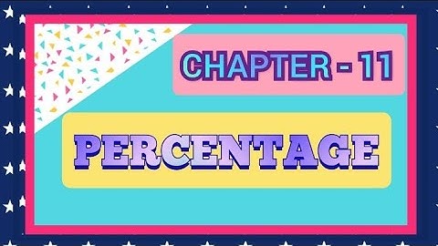 Maths | Class 5 | Chapter - 11.3 | Percentage