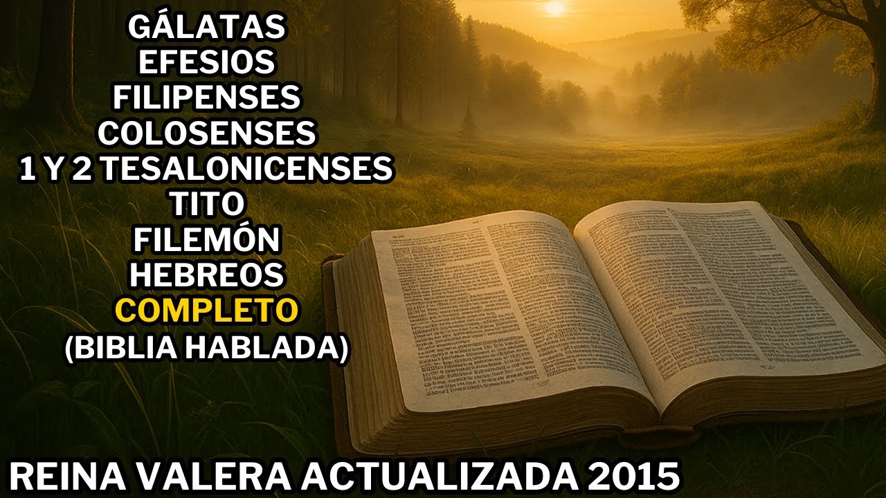 Lectura Completa: Gálatas a Hebreos | Reina Valera Actualizada 2015 | Biblia Hablada 📖