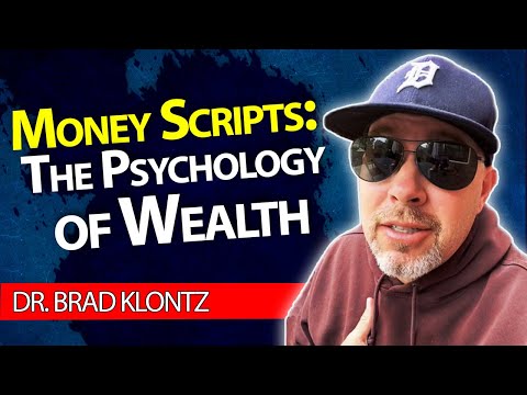 Money Scripts: The Psychology of Wealth