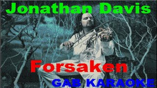 Jonathan Davis - Forsaken - Karaoke Lyrics Instrumental カラオケ 노래방