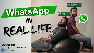 Whatsapp in Real Life | Comedy | ALaMBaNZ